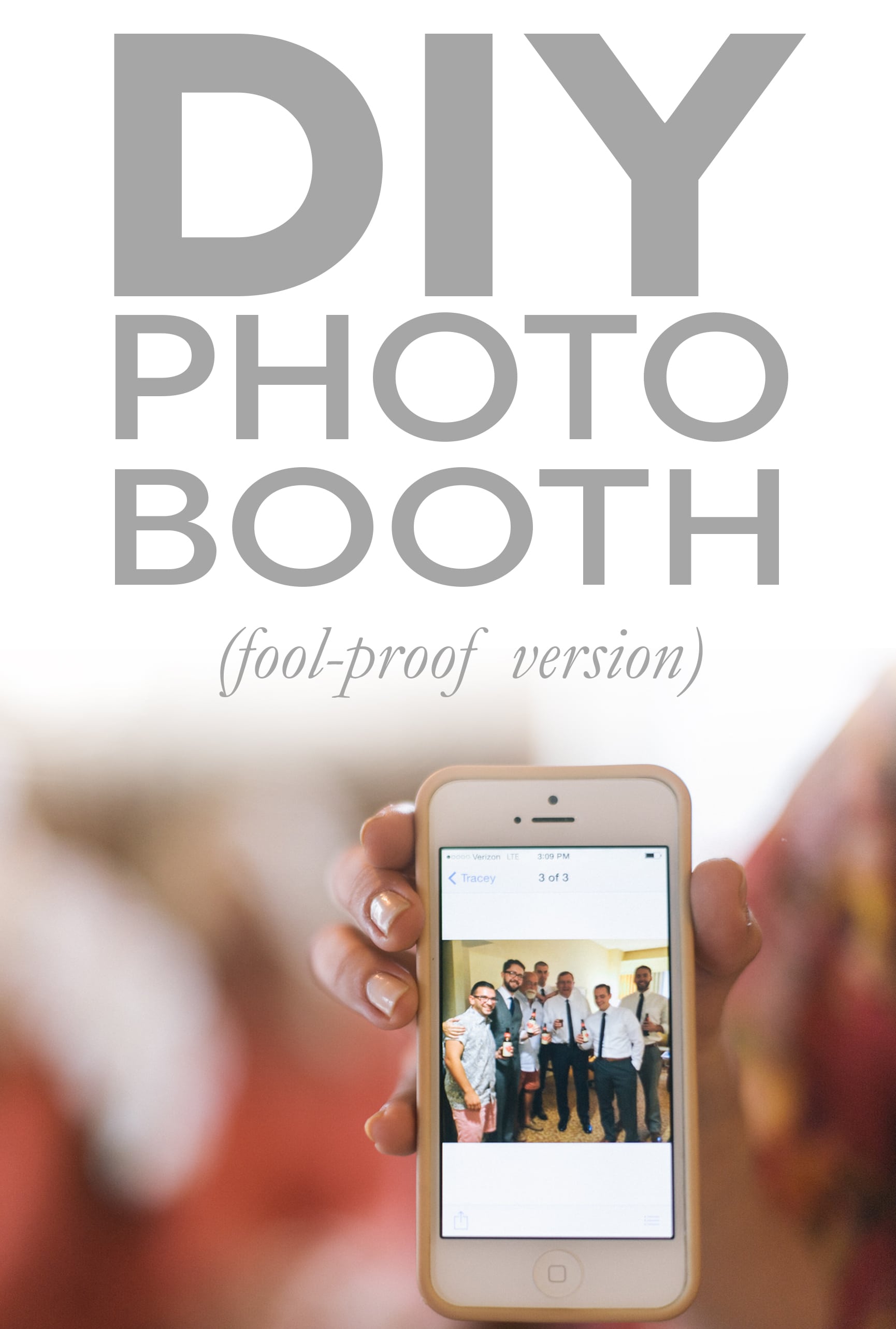 DIY Photobooth text over a photo of a picture on cell phone